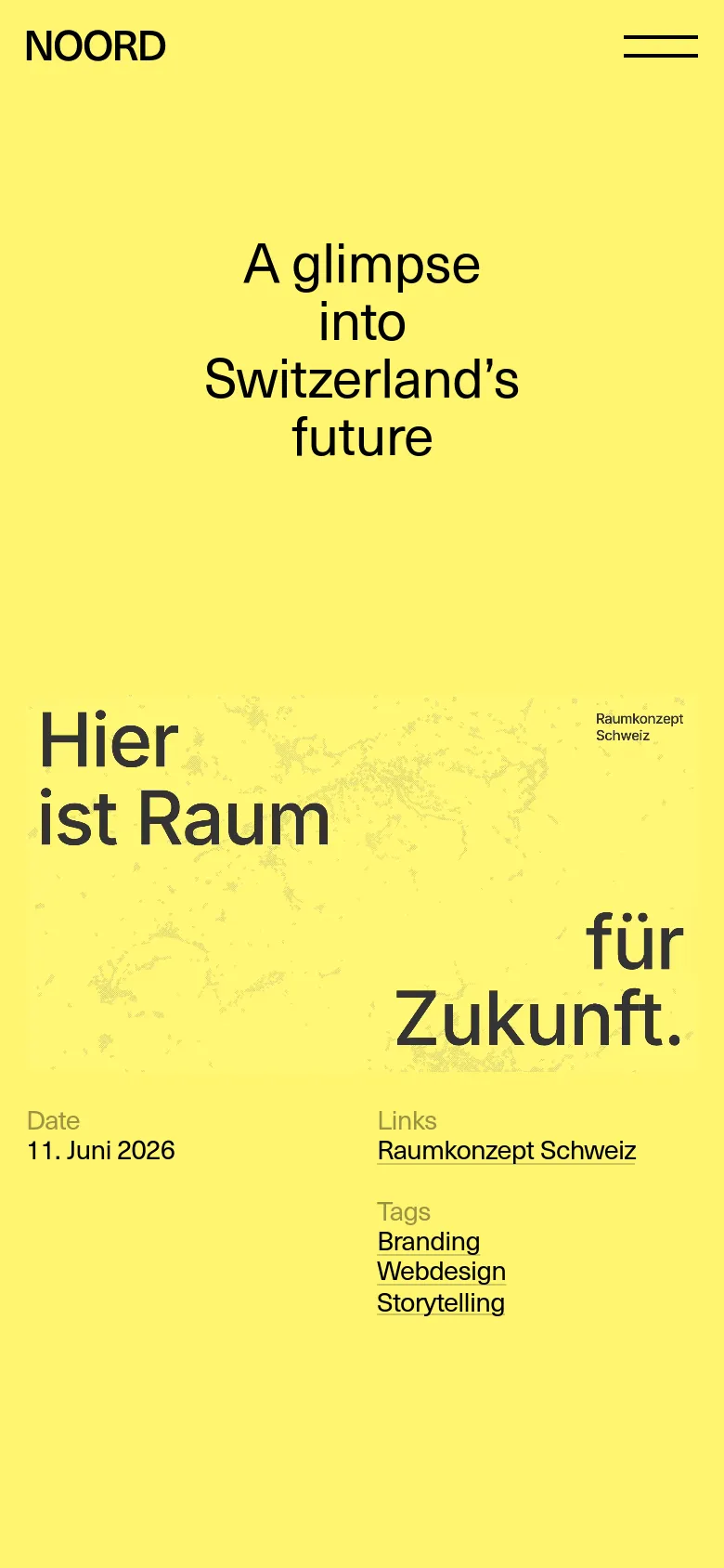 The mobile version maintains the bright yellow theme and large black typography. The layout is vertically stacked, with the main headline appearing first, followed by the large 'Hier ist Raum für Zukunft.' graphic, and then the metadata columns below it. The navigation menu is represented by two horizontal lines in the top right corner.