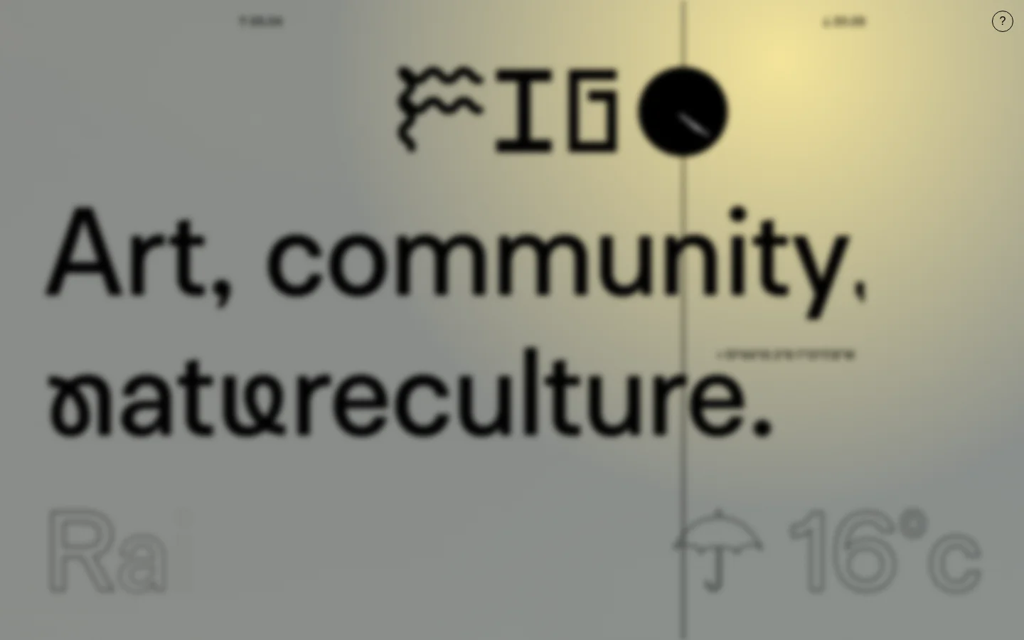The desktop homepage features a minimalist design with a large, blurry hero image containing the text 'Art, community, natureculture.' A simple navigation menu is at the top, and the layout uses ample white space with dark, clean typography. The color palette is muted with soft yellows and greys.