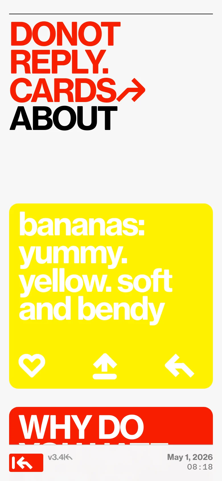 The mobile version presents a vertically stacked, simplified layout optimized for small screens. The large 'DONOTREPLY.CARDS ABOUT' header is prominent at the top, followed by a bright yellow rectangular block containing large white text about bananas. The navigation and date information are condensed into a slim bar at the top and bottom of the viewable area.