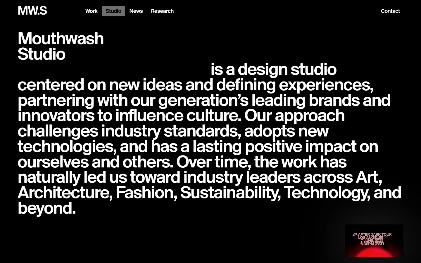 Mouthwash Studio studio page featuring a minimalist dark mode layout with oversized white sans-serif typography. The hero section displays a mission statement about influencing culture, set against a black background with a small glowing red abstract element in the corner.