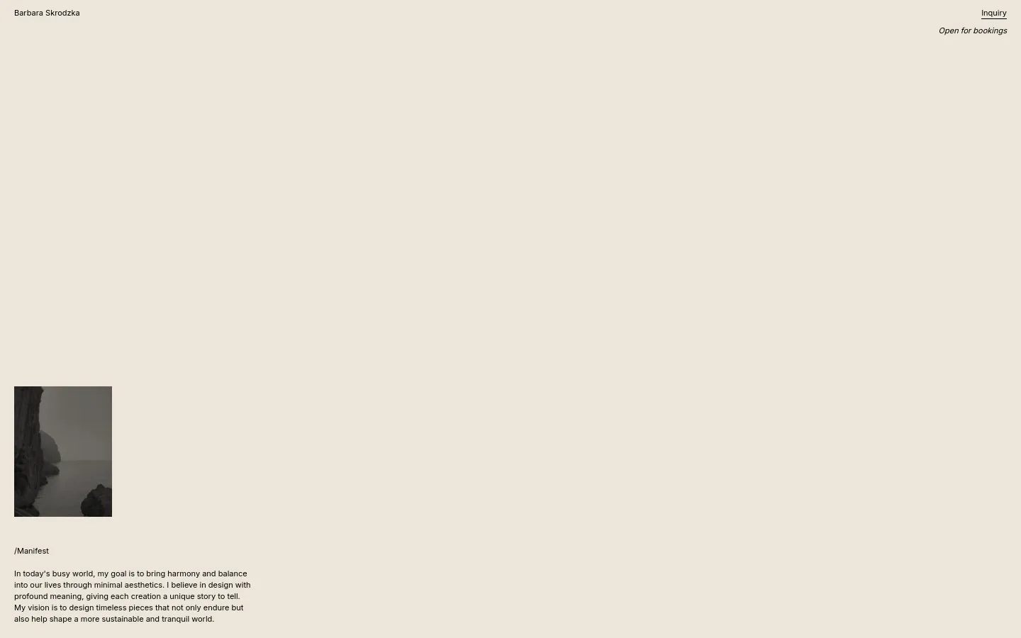 The desktop version features a minimalist design with a cream background and black text. A large, moody black-and-white landscape photo is positioned on the left, next to a manifesto text block. The header includes the name 'Barbara Skrodzka' and an 'Inquiry' link, while the footer contains navigation and social media links.