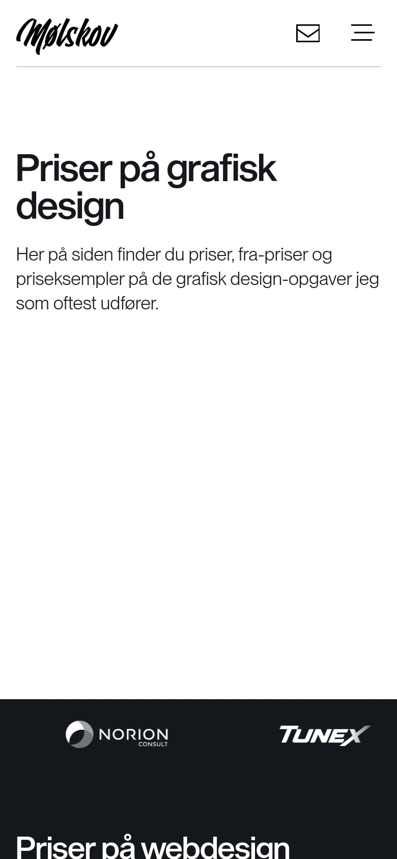 The mobile version uses a simplified layout with a hamburger menu and email icon in the header. The main headline and introductory text are stacked vertically, followed by a dark footer section containing client logos and the start of a new section titled 'Priser på webdesign'.