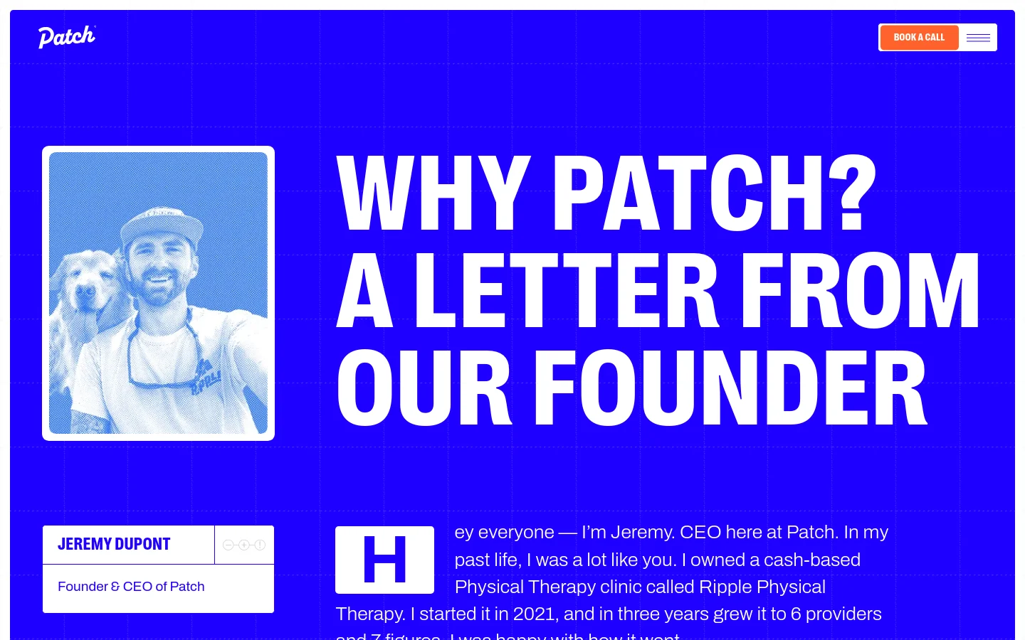 A bright blue webpage with a grid pattern features a large white headline reading 'WHY PATCH? A LETTER FROM OUR FOUNDER'. To the left is a stylized blue and white halftone photo of Jeremy Dupont with a dog, overlaid with a white nameplate identifying him as the Founder & CEO. A 'BOOK A CALL' button and menu icon are located in the top right corner.