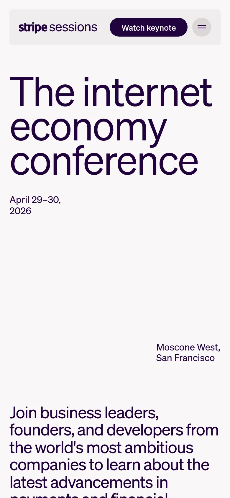 The mobile version presents a simplified vertical layout with the Stripe Sessions logo and a hamburger menu icon in the header, alongside a dark 'Watch keynote' button. The large headline 'The internet economy conference' is prominently centered above the event details and a descriptive paragraph about joining business leaders.