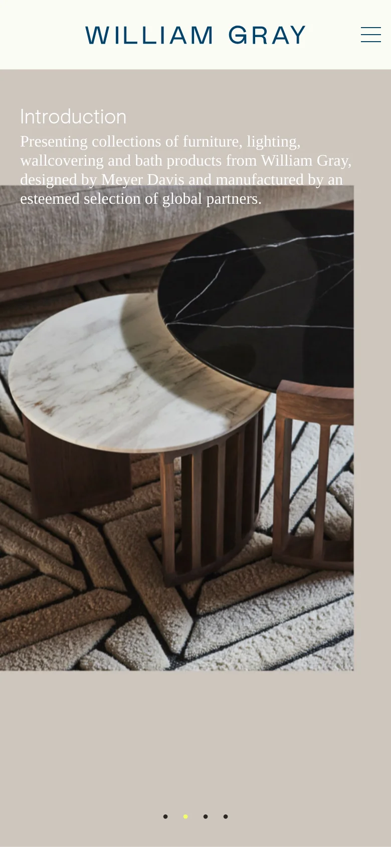 The mobile version presents a simplified, vertically stacked layout starting with the 'WILLIAM GRAY' logo and a hamburger menu icon. The hero section features a single, full-width lifestyle image of marble-topped furniture with the introductory text overlaid on a semi-transparent background. The multi-column grid from the desktop view is condensed into a single-column scrollable list of large image tiles for the various product collections.