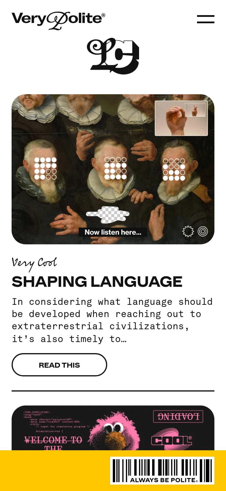 The mobile version presents a single-column layout with the Very Polite logo and menu icon at the top. The featured article image and 'SHAPING LANGUAGE' headline are stacked vertically, followed by the article description and a large 'READ THIS' button, with a yellow footer containing a barcode at the bottom.