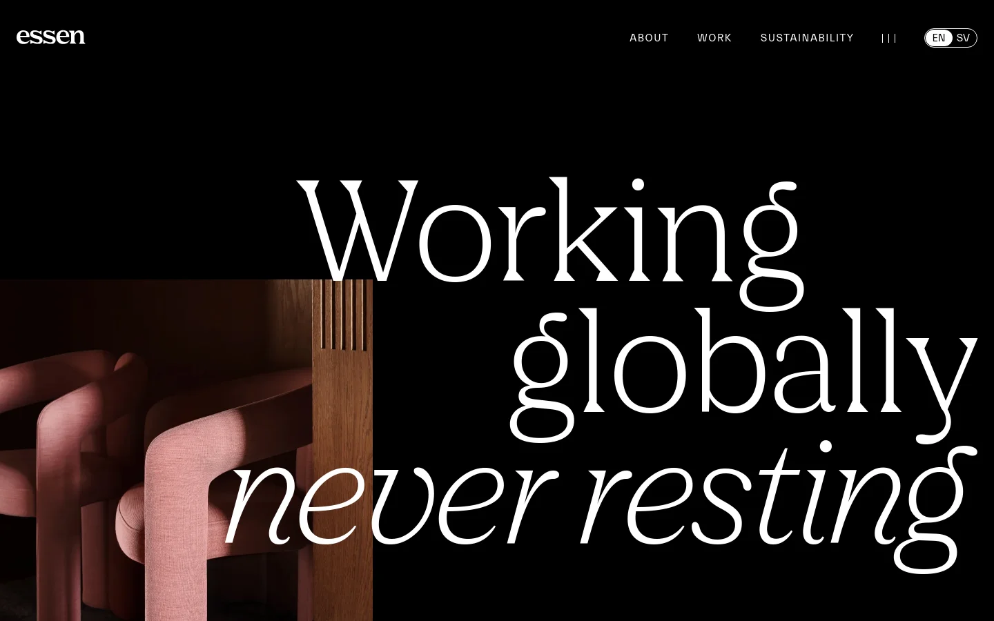 The desktop contact page features a dark theme with a large hero section displaying the headline 'Working globally never resting' over an image of pink designer chairs. Below, contact information is organized into columns for general inquiries, job applications, and key contacts, followed by office addresses for Stockholm and New York.