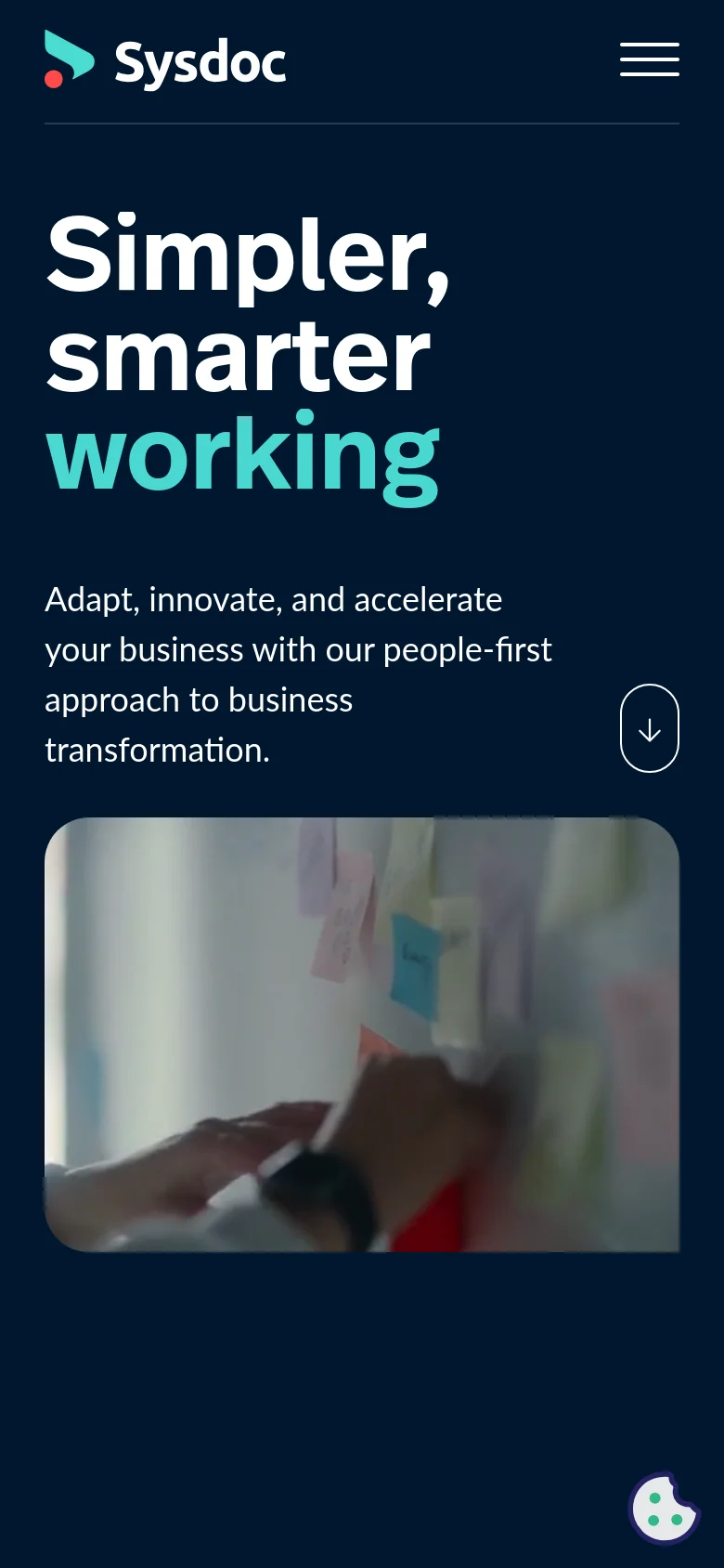 The mobile version uses a vertical layout with the Sysdoc logo and a hamburger menu at the top. The hero text 'Simpler, smarter working' is stacked centrally in large white and teal font, followed by the descriptive subheadline. The sticky note imagery is positioned below the text, and a circular downward arrow icon is placed to the right of the subheadline.