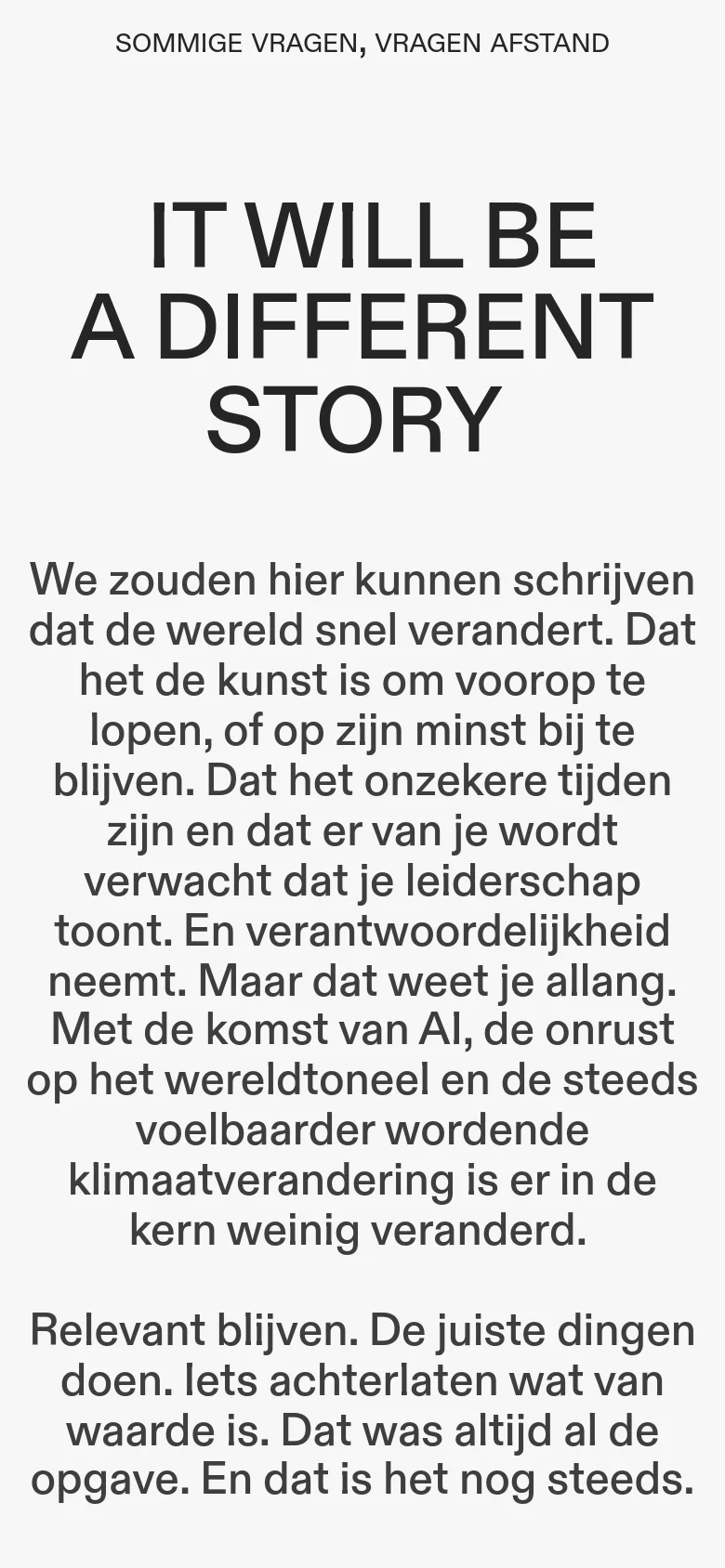 The mobile version presents a simplified, single-column layout with a hamburger menu icon in the top right. The text is centered and scaled for smaller screens, maintaining the high-contrast black-on-white aesthetic and large, bold headlines.