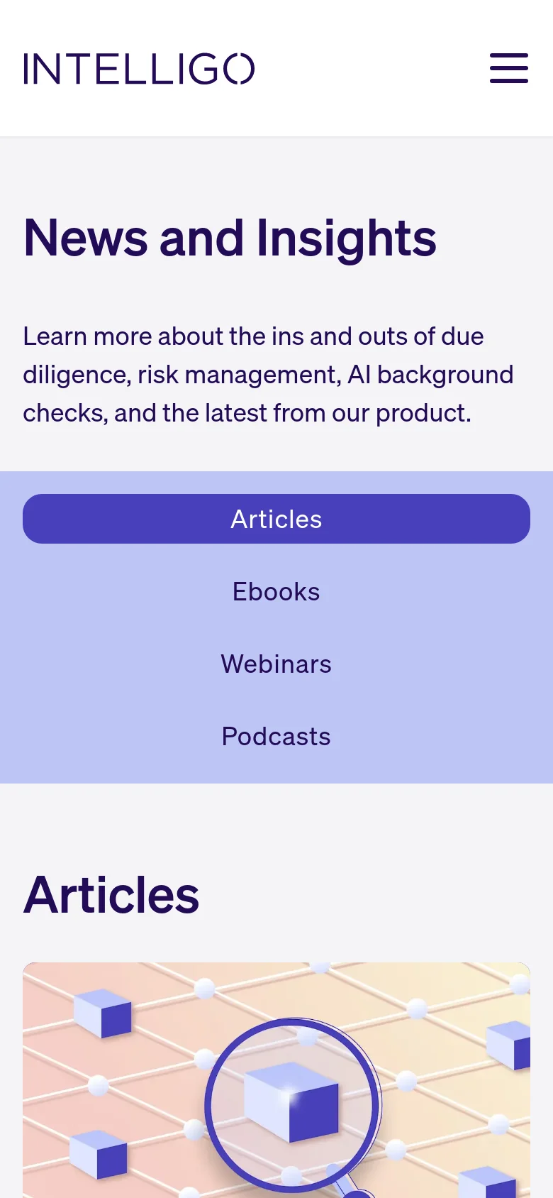 The mobile version presents a vertically stacked layout with a hamburger menu in the top right corner. The hero text is centered, followed by a vertical list of content filter buttons (Articles, Ebooks, Webinars, Podcasts) that span the width of the screen. The article section follows, showing large imagery and titles in a single-column format.