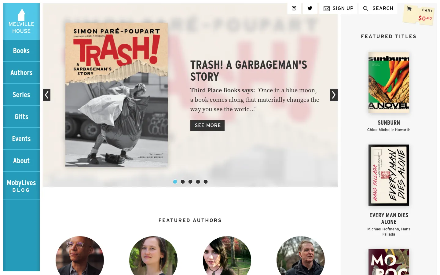The Melville House homepage features a large hero carousel showcasing book covers like 'TRASH! A Garbageman's Story' against a light, blurred background. A teal vertical sidebar on the left contains navigation links for Books, Authors, Series, Gifts, Events, About, and the MobyLives blog. The layout includes a top header with social icons, a sign-up link, search, and a shopping cart, alongside a 'Featured Titles' sidebar on the right.