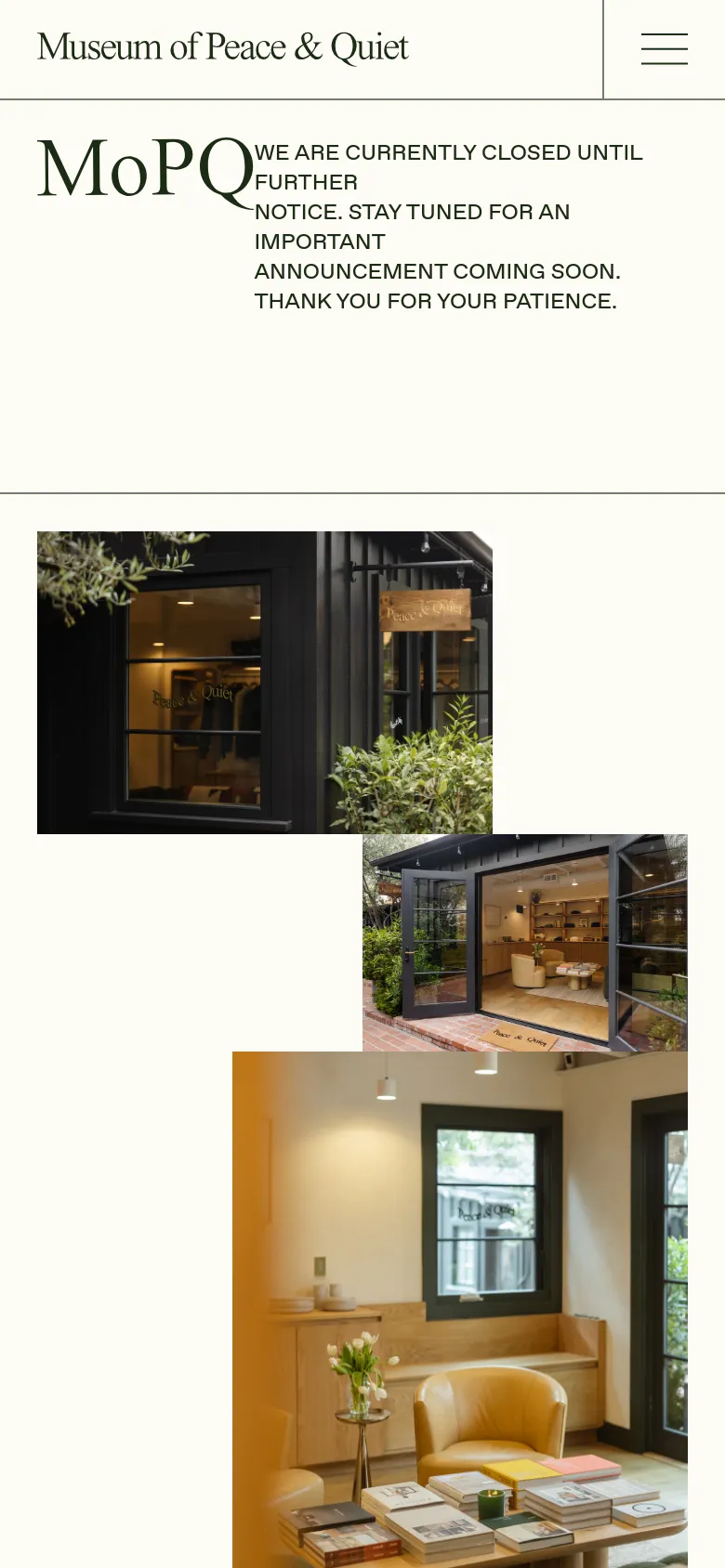 Museum of Peace & Quiet mobile page with a stacked layout. The announcement text and lifestyle imagery are arranged vertically, utilizing large serif type and a clean, minimalist aesthetic for easy scrolling.