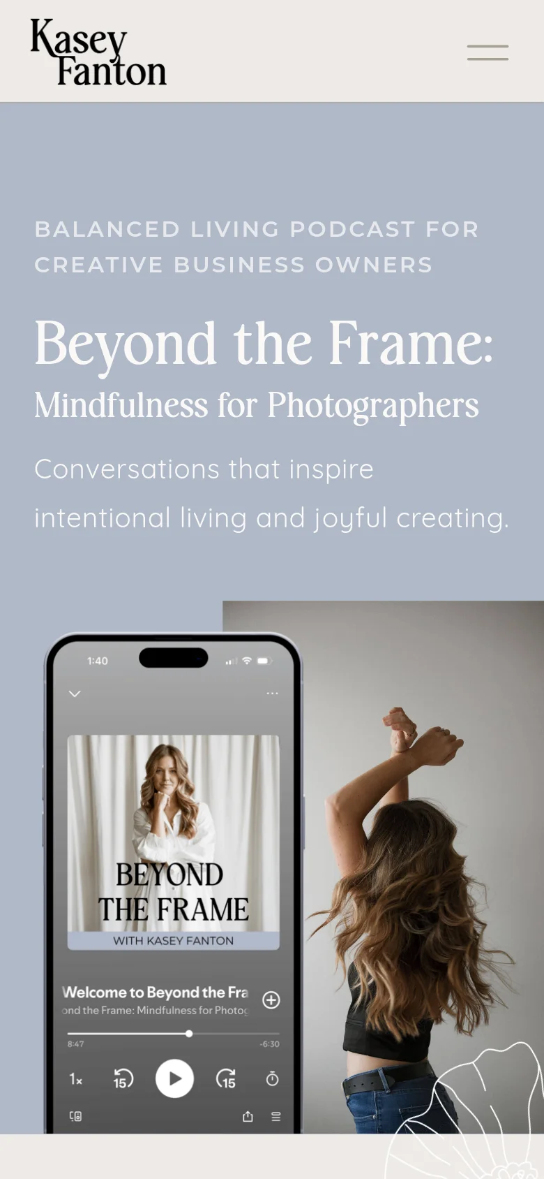 The mobile version presents a vertically stacked layout optimized for small screens. The hero section shows the podcast title and description prominently, followed by a large image of the woman and a smartphone mockup that takes up a significant portion of the viewport. The navigation is condensed into a hamburger menu icon in the top right corner.