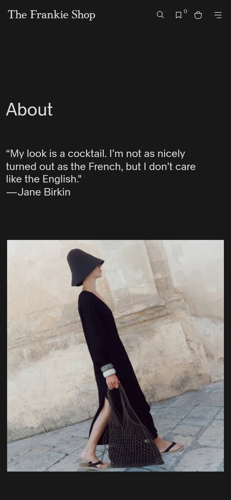 The mobile version maintains the dark aesthetic and minimalist layout but uses a condensed header with a hamburger menu, search icon, and shopping bag icon. The Jane Birkin quote and large hero image of a person in a black dress are stacked vertically to fit the narrow screen.