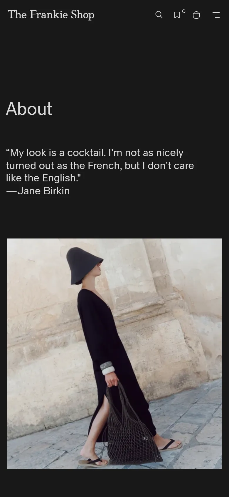 The mobile version maintains the dark aesthetic and minimalist layout but uses a condensed header with a hamburger menu, search icon, and shopping bag icon. The Jane Birkin quote and large hero image of a person in a black dress are stacked vertically to fit the narrow screen.
