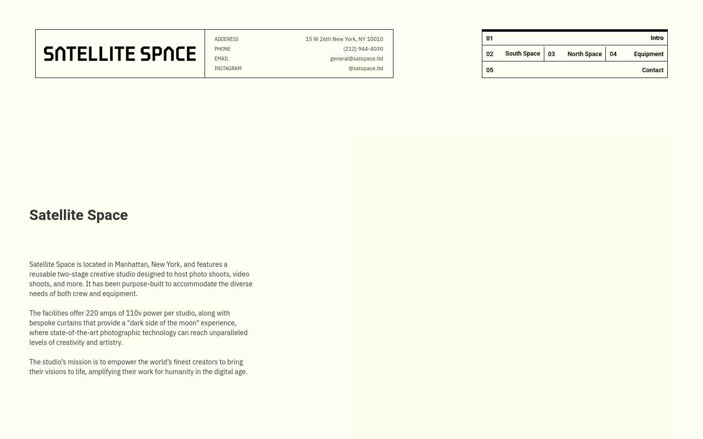The desktop homepage features a minimalist design with a cream background and black text. A header contains the Satellite Space logo on the left and contact information in a grid on the right, alongside a numbered navigation menu. The main content area displays a large bold headline 'Satellite Space' followed by descriptive text and a technical wireframe illustration of a studio space.