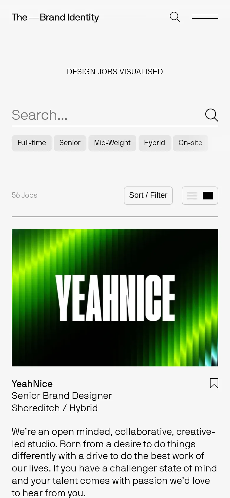 The mobile version simplifies the layout by moving the sidebar filters into a single 'Sort / Filter' button located above the job listings. The search bar and filter pills remain prominent at the top, and the job listings transition to a single-column vertical stack to accommodate the smaller screen width.
