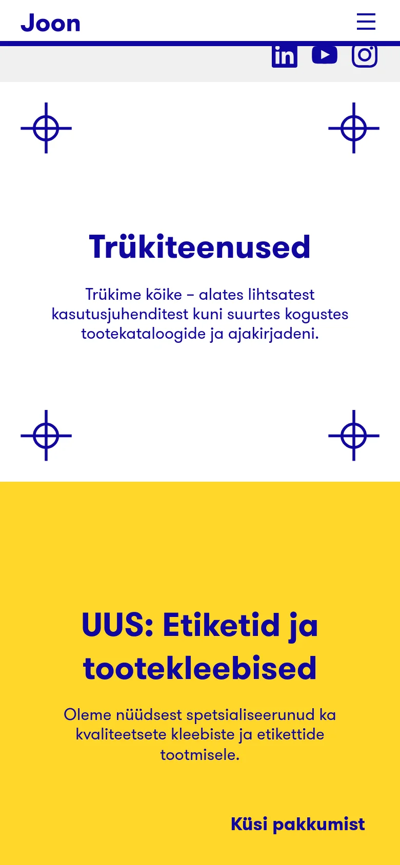 The mobile version presents a vertically stacked layout with a condensed navigation menu represented by a hamburger icon. The content flows in single columns, starting with the 'Trükiteenused' section on a white background, followed by the 'UUS: Etiketid ja tootekleebised' section on a solid yellow background. Social media icons for LinkedIn, YouTube, and Instagram are prominently displayed in the header area.