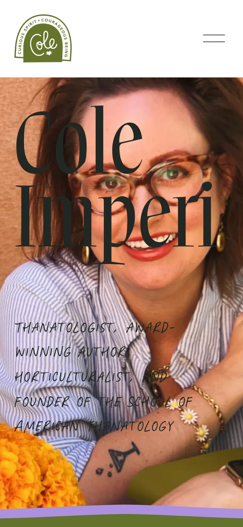 The mobile version simplifies the layout, replacing the horizontal navigation bar with a hamburger menu icon on the right. The hero section remains prominent, featuring the large portrait of Cole Imperi and her name, but the text and branding elements are scaled to fit the narrower vertical screen.