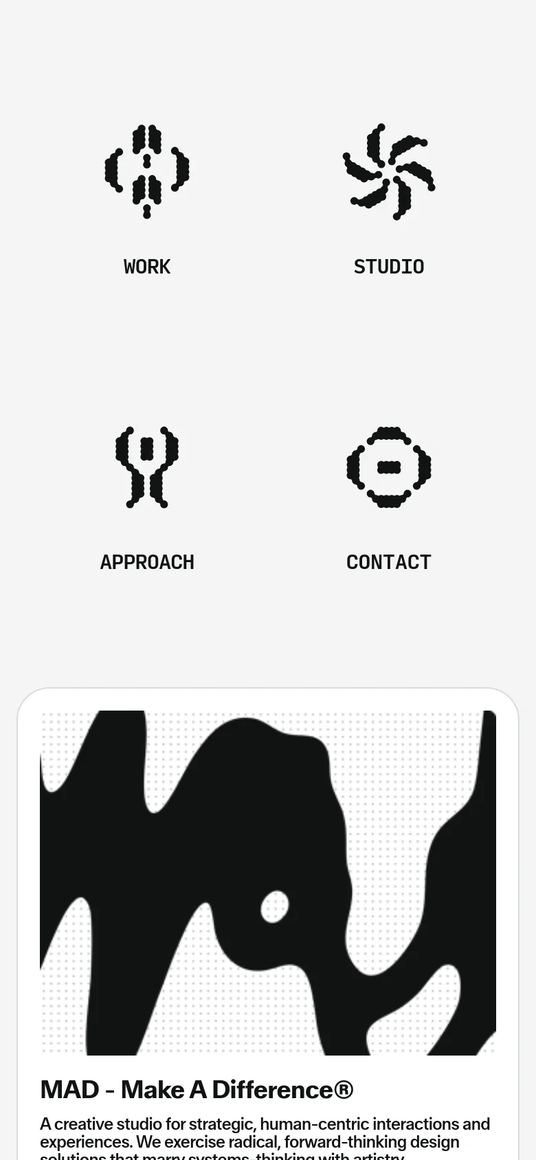 The mobile version stacks the content vertically, placing the large abstract graphic at the top. Below the graphic, the navigation icons for Work, Studio, Approach, and Contact are arranged in a two-by-two grid, followed by the studio's mission statement.
