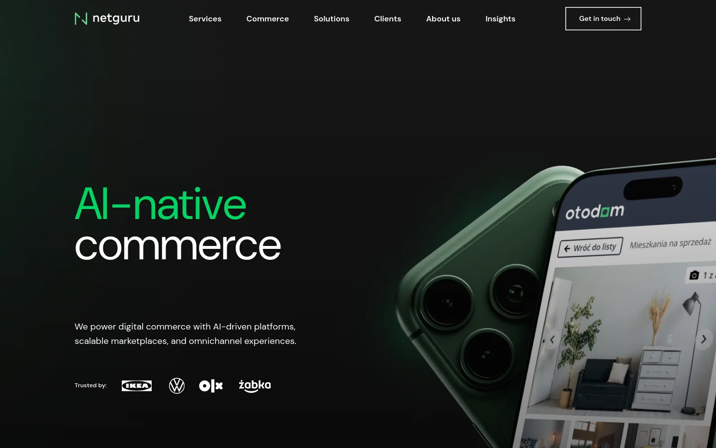 The Netguru homepage features a dark, modern hero section with a large headline reading 'AI-native commerce' in green and white text. A high-quality image of a smartphone displaying an app sits to the right, next to a list of trusted client logos including IKEA, Volkswagen, OLX, and Żabka. The navigation bar at the top includes links for Services, Commerce, Solutions, Clients, About us, and Insights, with a 'Get in touch' call-to-action button.