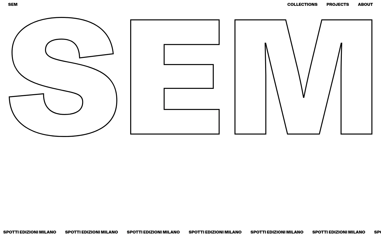 The desktop homepage features a minimalist white background with a massive, outlined 'SEM' logo dominating the top half. Below the logo, the phrase 'Serial Craft' is preceded by a scrolling marquee of the text 'SPOTTI EDIZIONI MILANO' in black capital letters.