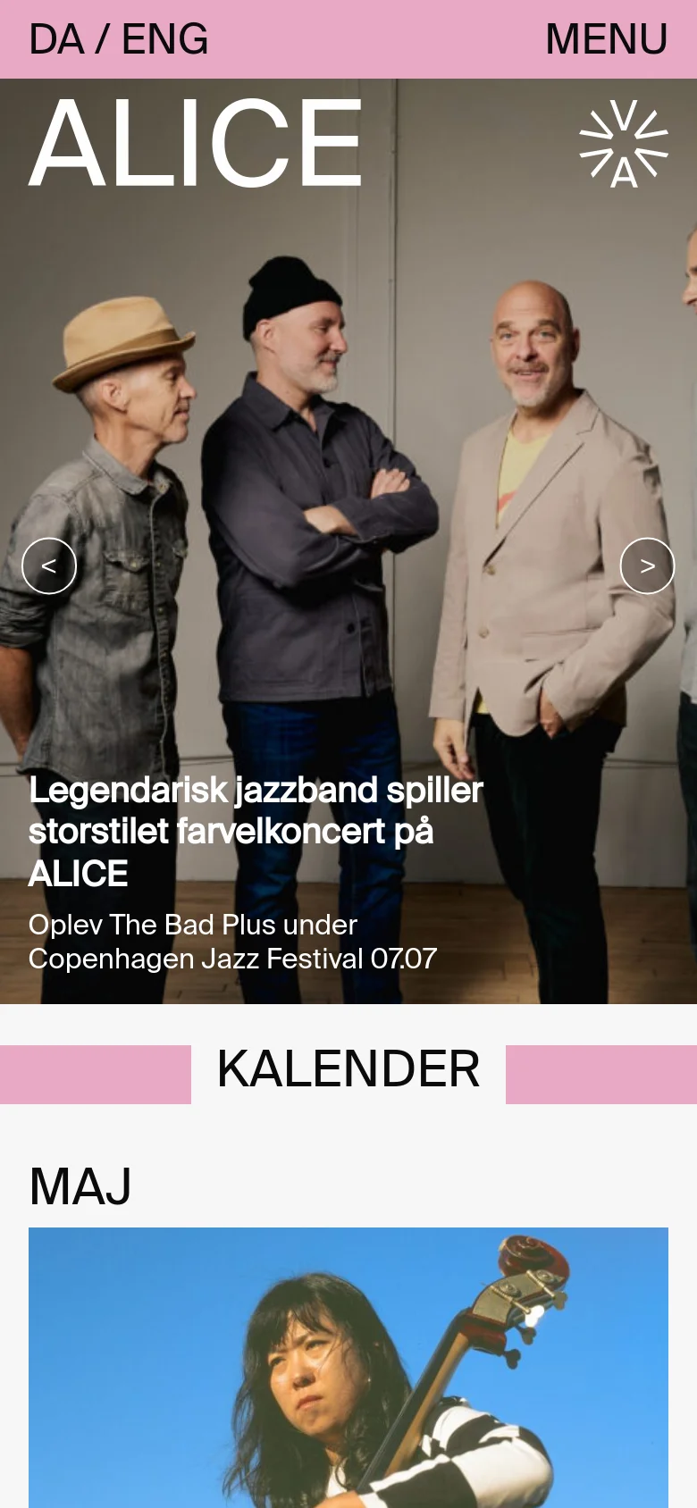 The mobile version presents a vertically stacked layout with the 'ALICE' logo and a hamburger menu at the top. The hero image of the jazz band occupies the full width of the screen, followed by the pink 'KALENDER' divider and the 'MAJ' event section, providing a simplified, single-column viewing experience.