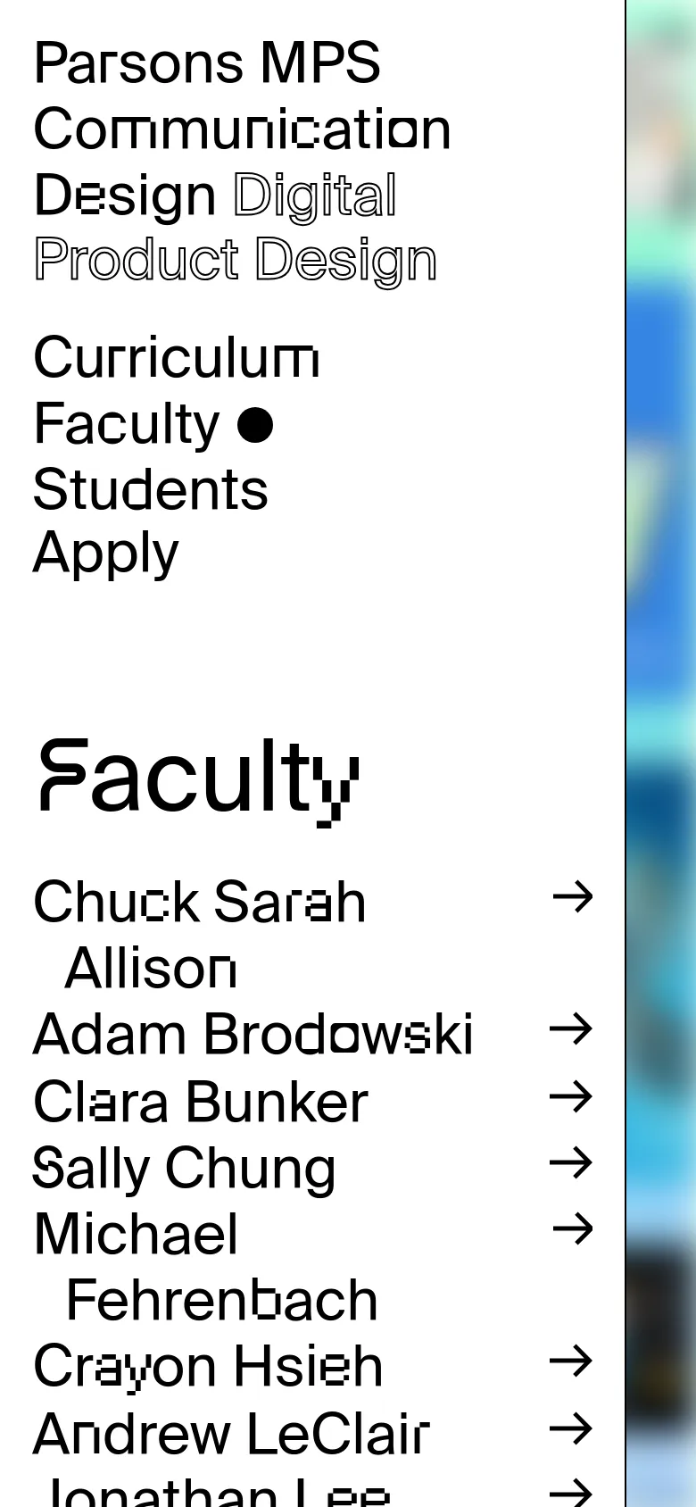 The mobile version maintains the minimalist aesthetic but shifts to a vertical stack, with the program title and navigation links appearing at the top. The faculty list follows below, utilizing the same bold typography and arrow icons, while the colorful abstract imagery is repositioned to the background.