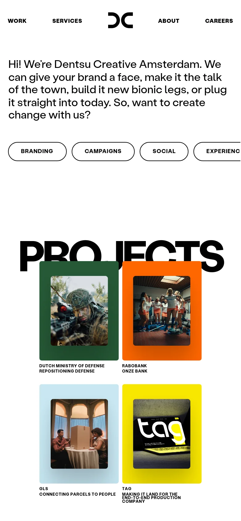 The mobile version presents a single-column layout with the same large headline and service buttons stacked vertically. The 'PROJECTS' section displays the project cards in a vertical scroll, with each card featuring a large image, client name, and project title on a colored background.
