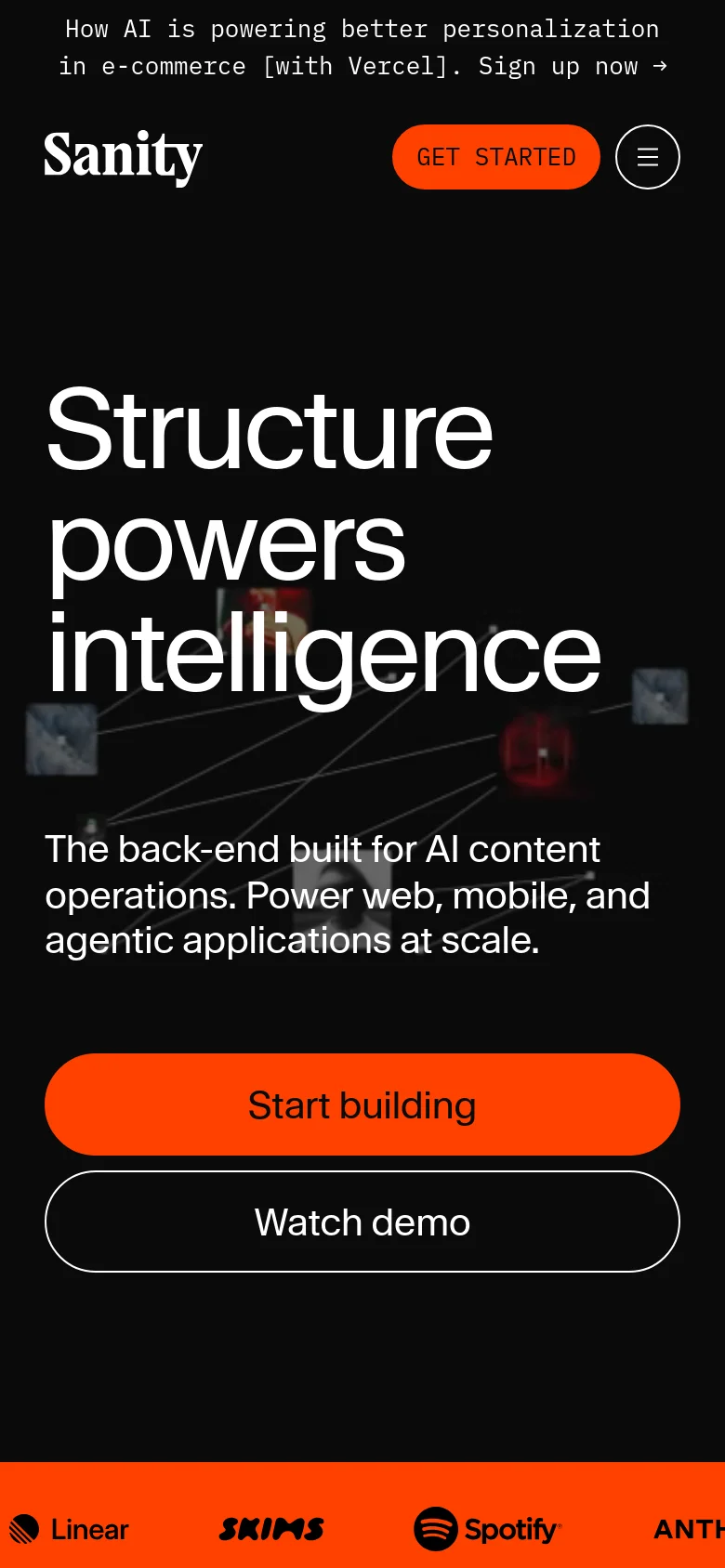 The mobile version presents a simplified vertical layout with a large headline and two prominent full-width buttons: 'Start building' in orange and 'Watch demo' in outlined style. The top navigation is condensed into a hamburger menu next to the Sanity logo, and the company logo marquee is visible at the bottom of the screen.
