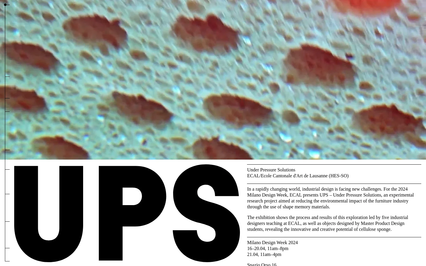 The desktop homepage features a large hero section with a video background showing textured brown materials and massive black 'UPS' typography. Below, a white content area displays project details, exhibition dates in Milano, and an 'ABOUT THE PROJECT' button, followed by a grid of various product photography images.
