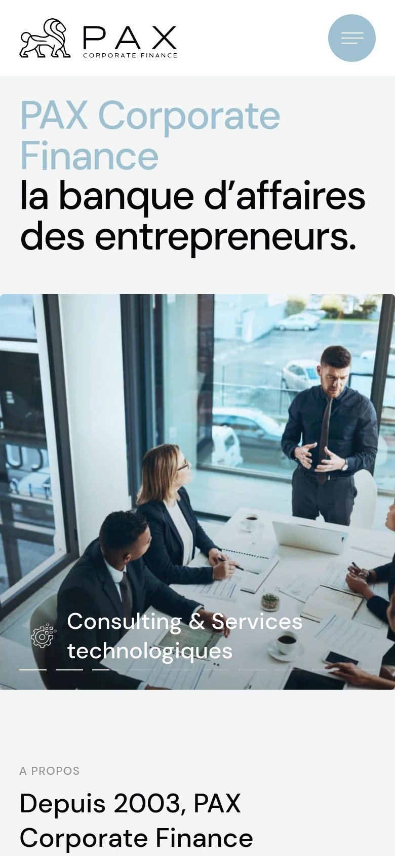 The mobile version simplifies the layout with a condensed header containing the logo and a hamburger menu icon on the right. The hero section maintains the large bold headline 'PAX Corporate Finance la banque d’affaires des entrepreneurs' stacked vertically above a large image of a business meeting, with content flowing in a single-column format.