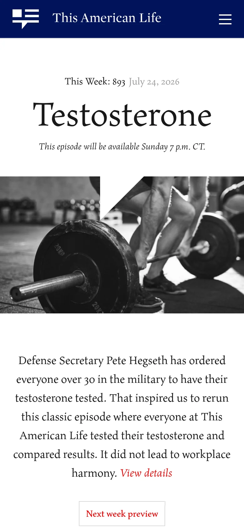 The mobile version maintains the dark blue header with a hamburger menu icon on the right and the site logo on the left. The layout shifts to a single-column vertical stack, centering the episode title 'Testosterone' and its description above the large black and white barbell hero image. The text and buttons are scaled for easier tapping on a narrow screen.