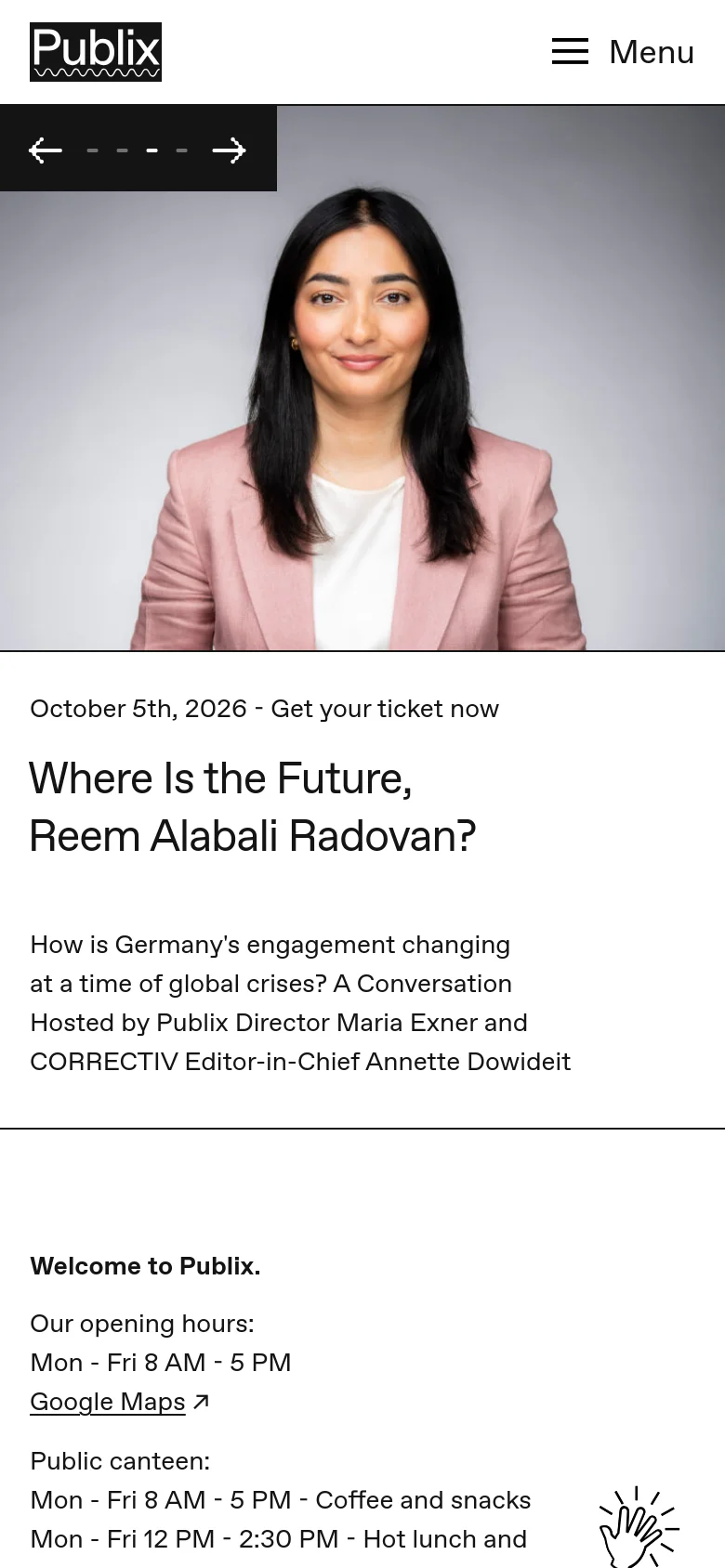 The mobile version uses a simplified layout with a hamburger menu icon labeled 'Menu' at the top right. The content is stacked vertically, beginning with a full-width hero image of Reem Alabali Radovan, followed by event text, and then a section for opening hours and canteen information.