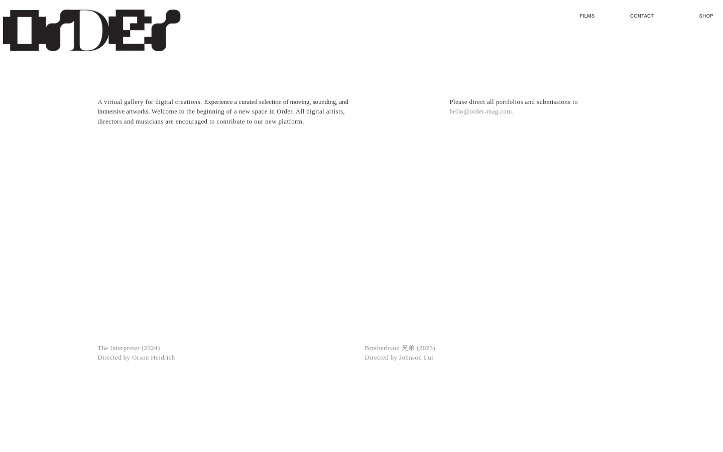 The desktop version of the Order Films page features a minimalist white layout with a large, black stylized 'ORDER' logo at the top left. A text-based hero section introduces a virtual gallery for digital creations, followed by a grid of film titles and directors such as 'The Interpreter' and 'Brotherhood.' Navigation links for Films, Contact, and Shop are positioned in the top right corner.