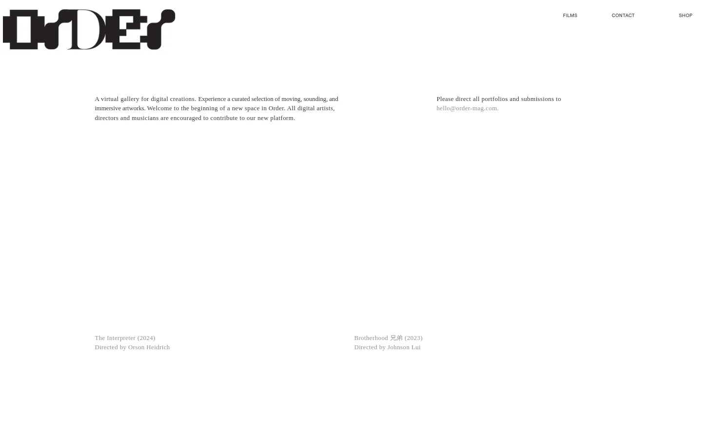 The desktop version of the Order Films page features a minimalist white layout with a large, black stylized 'ORDER' logo at the top left. A text-based hero section introduces a virtual gallery for digital creations, followed by a grid of film titles and directors such as 'The Interpreter' and 'Brotherhood.' Navigation links for Films, Contact, and Shop are positioned in the top right corner.