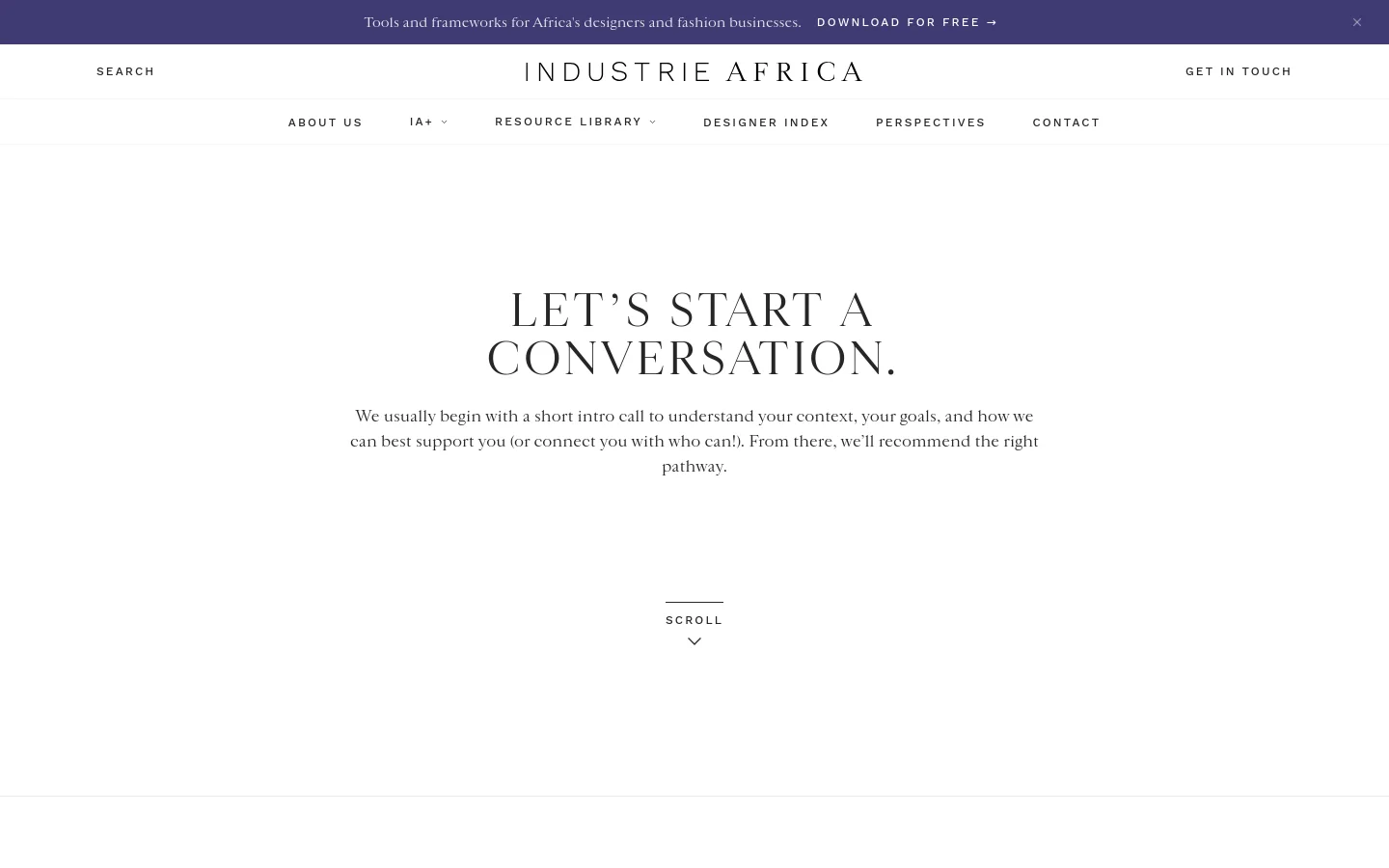 The desktop contact page features a minimalist white background with black serif typography. A top banner offers a free download, followed by a navigation menu with links like About Us and Contact. The hero section displays the large headline 'LET’S START A CONVERSATION.' above a brief explanatory paragraph and a 'SCROLL' indicator with a downward arrow.