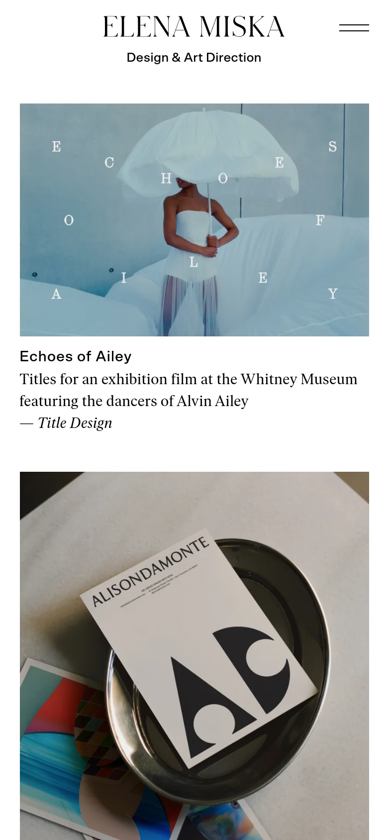 The mobile version maintains the minimalist aesthetic but shifts to a single-column vertical layout. The header is condensed with the name centered and a hamburger menu icon on the right. Project thumbnails and their corresponding text descriptions are stacked vertically for easier scrolling on a smaller screen.