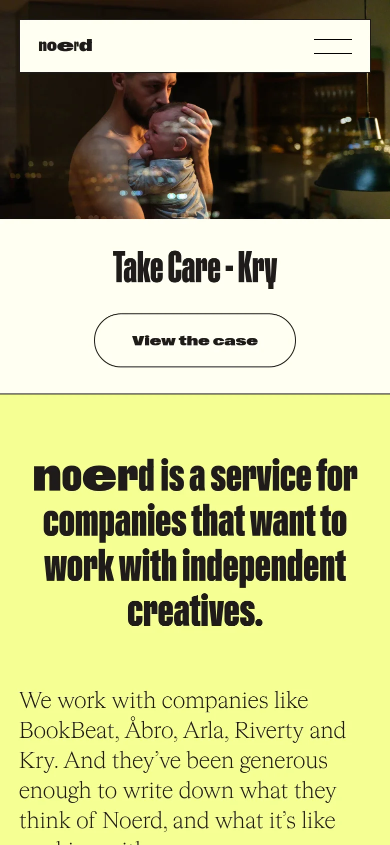 The mobile version uses a simplified layout with a white header containing the logo and a hamburger menu icon. The hero image of a man holding a baby is followed by the 'Take Care - Kry' headline and a large, rounded 'View the case' button on a white background. The bottom section transitions into a high-contrast lime green background with large, bold black text.