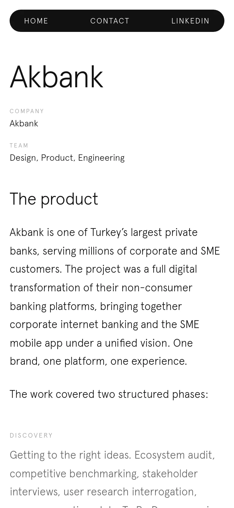 The mobile version of the Akbank case study features a simplified vertical layout with a dark, full-width navigation bar at the top. The typography is scaled for readability on small screens, maintaining the clean white background and black text structure of the desktop version.