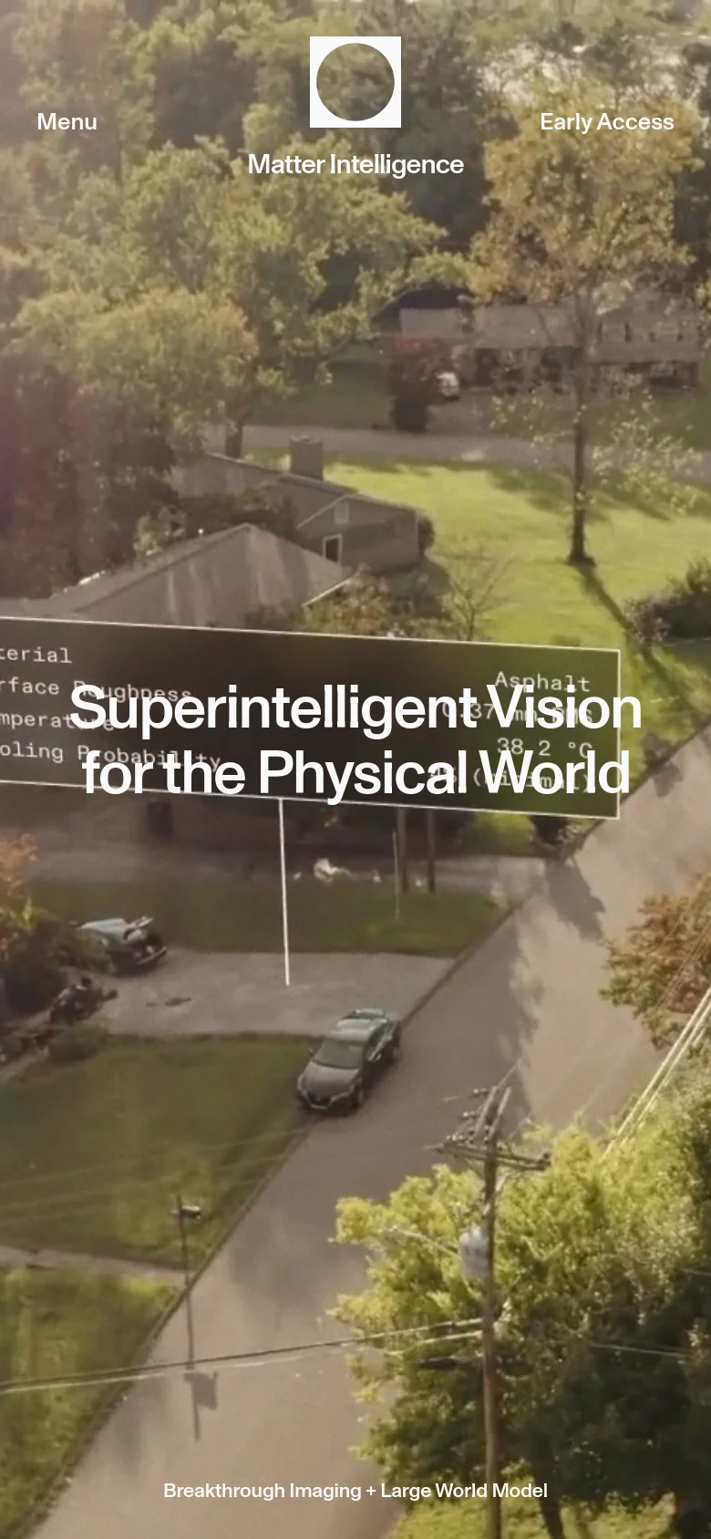 The mobile version uses a vertical orientation with a similar cinematic background of a landscape and data overlays. The navigation is condensed into a 'Menu' link on the top left, with 'Early Access' on the top right, and the 'Matter Intelligence' logo centered at the top. The headline text is stacked vertically to fit the narrow screen width.