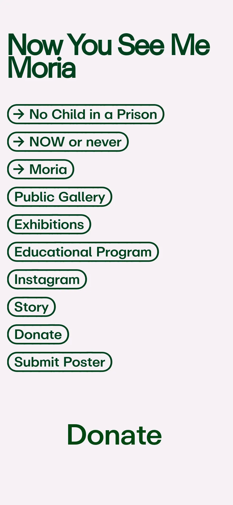 The mobile version presents a single-column layout with the large 'Now You See Me Moria' logo at the top. The navigation menu of pill-shaped buttons is stacked vertically below the logo, followed by the 'Donate' heading and the donation information. The design maintains the same beige and dark green color scheme as the desktop version but removes the side-by-side layout.