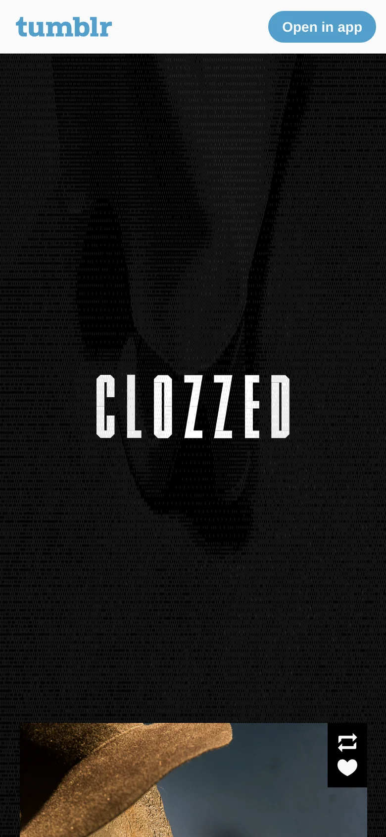 The mobile version presents a simplified vertical layout with the large 'CLOZZED' logo centered on a dark, textured background. A single large image with interaction icons for reblogging and liking is visible at the bottom, with a Tumblr navigation bar at the top.