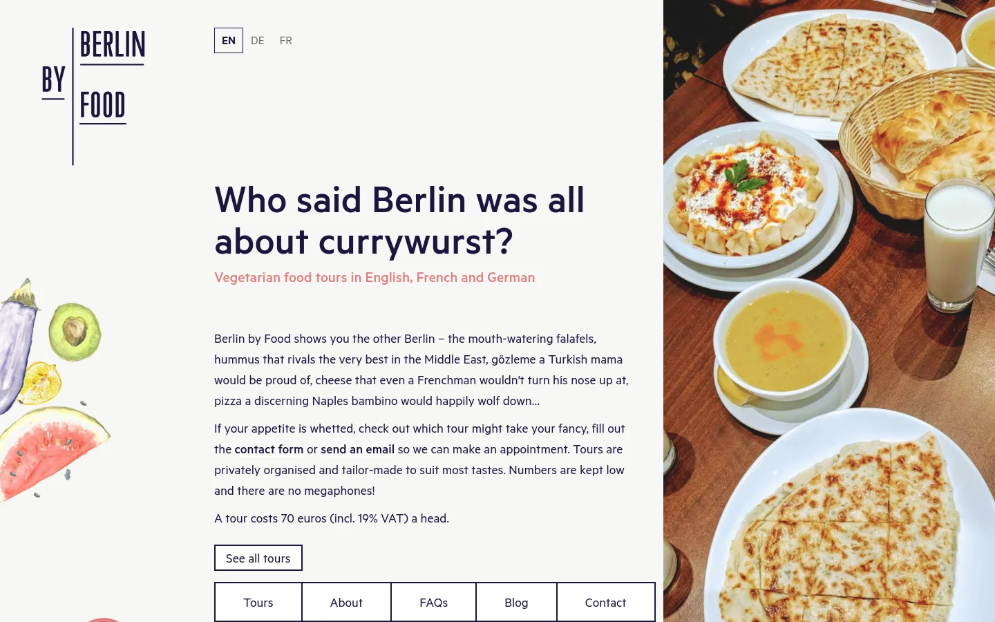The desktop homepage features a split layout with a white left side containing the 'Berlin by Food' logo, language selectors, a large headline about vegetarian food tours, and a 'See all tours' button. The right side shows a high-angle, warm-toned photograph of various Mediterranean and Middle Eastern dishes on a wooden table. Abstract watercolor illustrations of food decorate the bottom left corner.