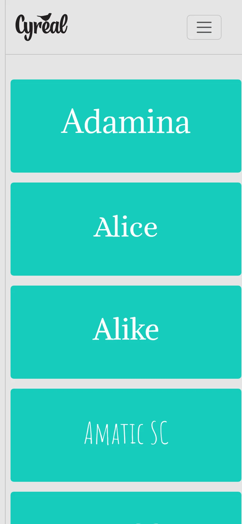 The mobile version features a simplified vertical layout where the teal font tiles are stacked in a single column for easy scrolling. The top navigation bar is condensed, replacing the menu links with a hamburger menu icon next to the Cyreal logo.