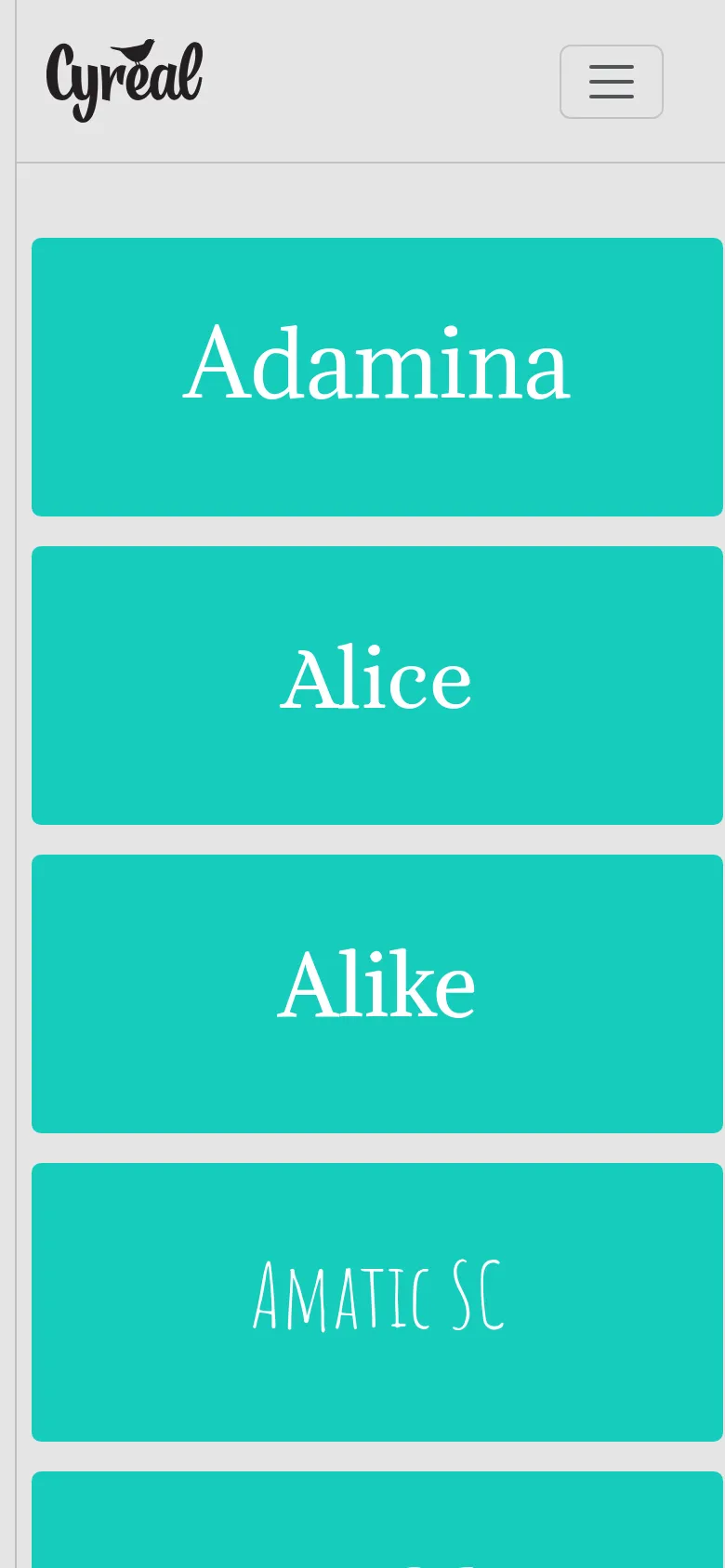 The mobile version features a simplified vertical layout where the teal font tiles are stacked in a single column for easy scrolling. The top navigation bar is condensed, replacing the menu links with a hamburger menu icon next to the Cyreal logo.