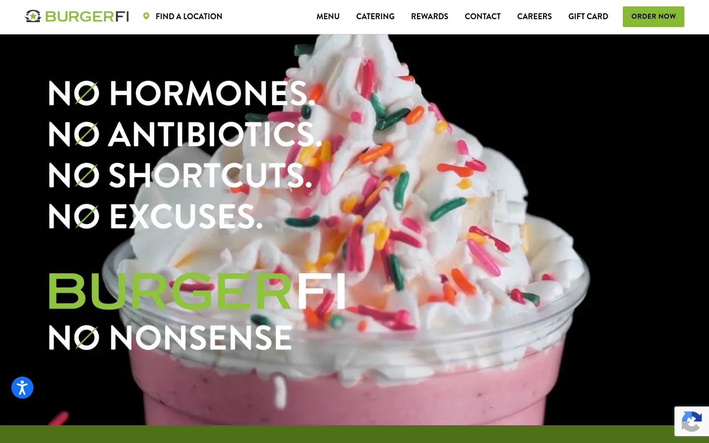 The BurgerFi homepage features a dark hero section with a large image of a pink milkshake topped with whipped cream and colorful sprinkles. Large white text reads 'NO HORMONES. NO ANTIBIOTICS. NO SHORTCUTS. NO EXCUSES. BURGERFI NO NONSENSE' with green accents. The top navigation bar includes the BurgerFi logo, links for Menu, Catering, Rewards, Contact, Careers, and Gift Card, a 'Find a Location' link, and a bright green 'Order Now' button.