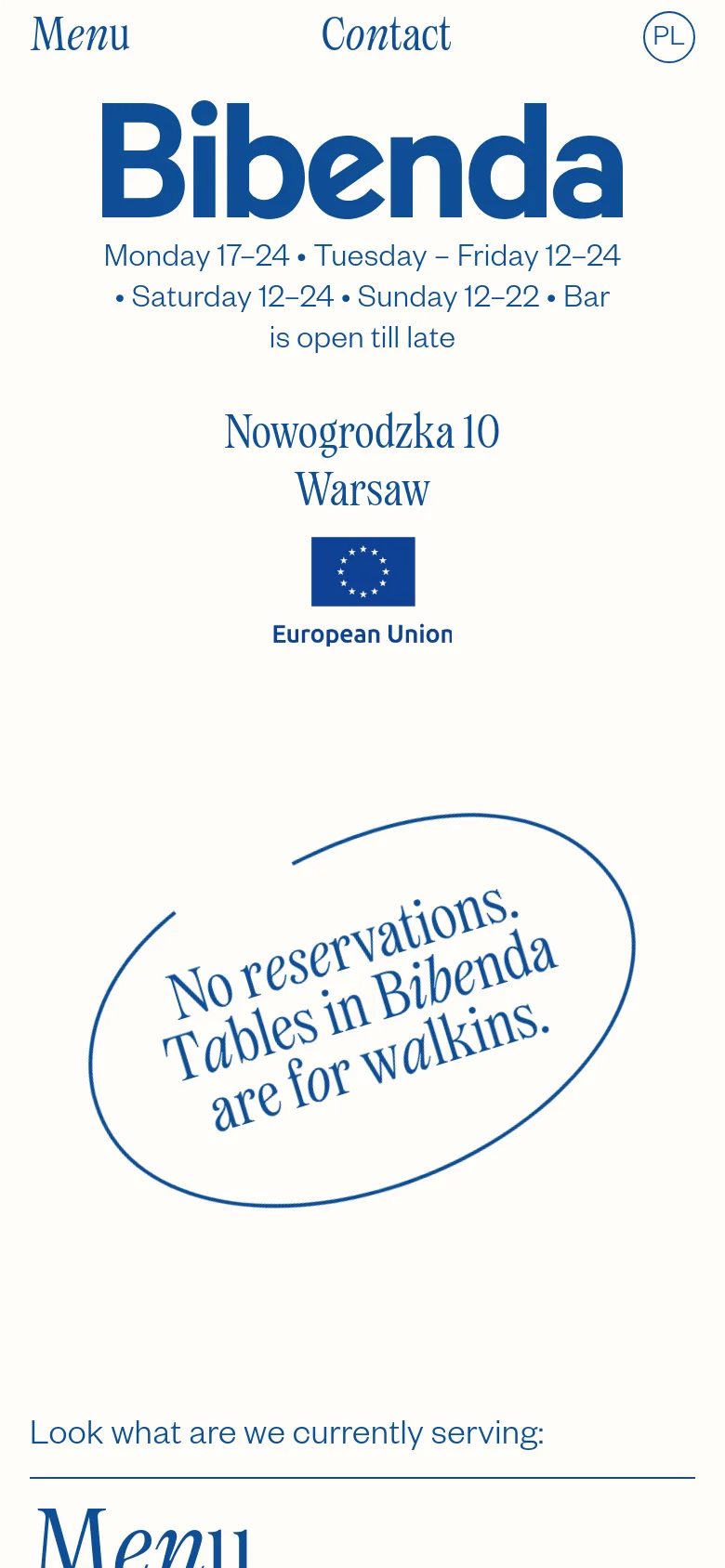 The mobile version presents a vertically stacked layout with the Bibenda logo and hours prominently at the top. Navigation links for Menu, Contact, and language selection are arranged horizontally above the logo, and the 'walk-ins only' graphic is centered and enlarged below the address information.