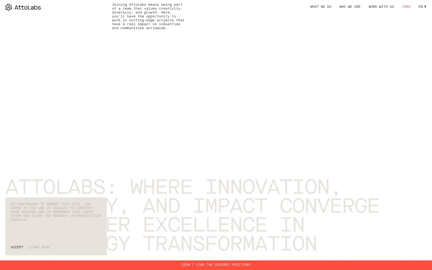 The desktop page features a clean, minimalist white layout with a navigation menu at the top right. A large hero section displays a mission statement in light gray text against a white background, followed by a list of open job positions with details like location and employment type. A red banner at the bottom asks, 'Didn't find the desired position?'