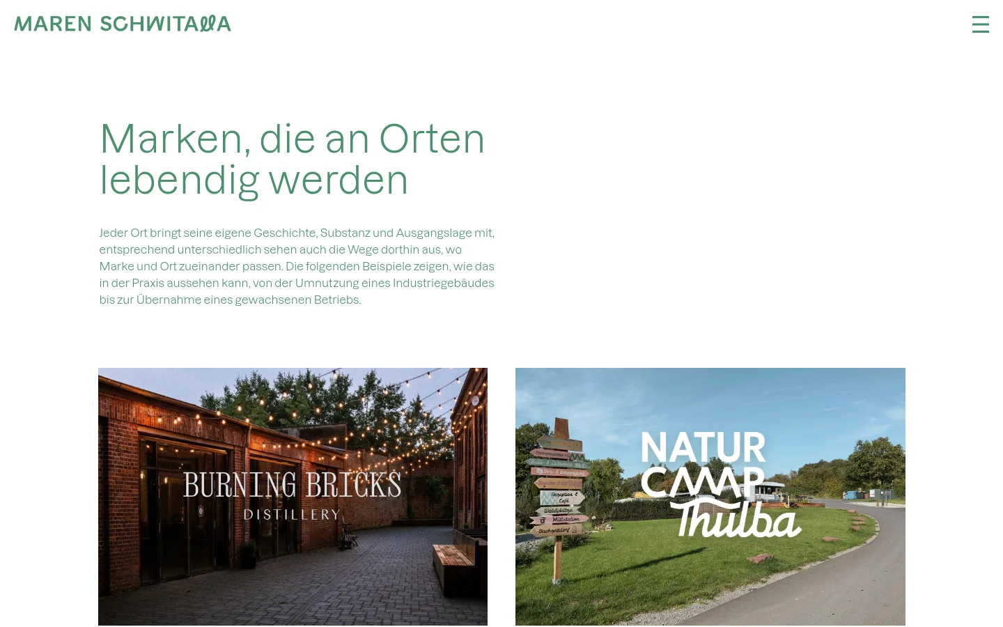 The desktop page features a clean, minimalist layout with a white background and green typography. A large headline reads 'Marken, die an Orten lebendig werden' above an introductory paragraph, followed by a two-column grid of large project images with titles like 'Burning Bricks Distillery' and 'Naturcamp Thulba'.